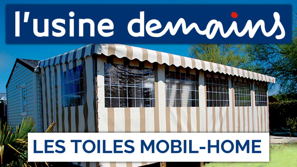 vidéo toile mobil home